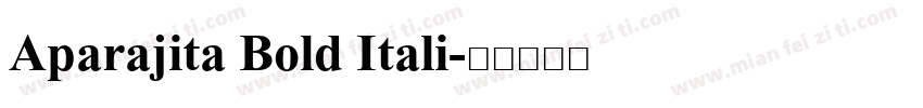 Aparajita Bold Itali字体转换